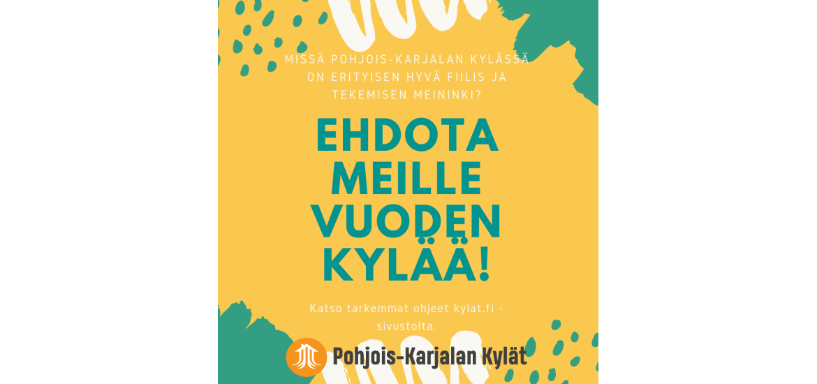 Ehdota meille vuoden kylää! Pohjois-Karjalan Kylät ry